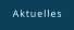 Aktuelles