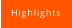 Highlights